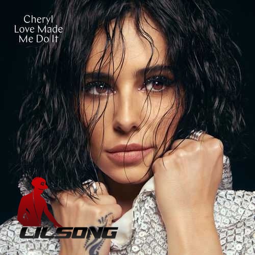 Cheryl Cole - Love Made Me Do It
